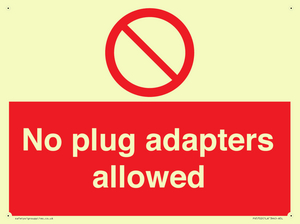 No plug adapters allowed Prohibition Sign